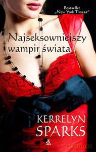 Najseksowniejszy wampir świata - Sparks Kerrelyn [KSIĄŻKA]