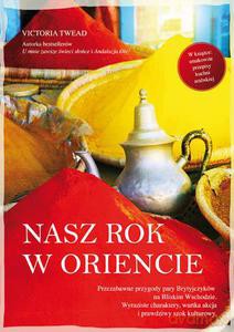 Nasz rok w Oriencie - Twead Victoria [KSIĄŻKA]