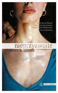 Nieprzyzwoite - Seminara Elvira [KSIĄŻKA]