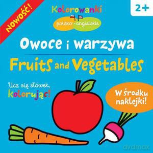 Owoce i warzywa. Kolorowanki polsko- angielskie z naklejkami - Brdos Krystyna [KSIĄŻKA]