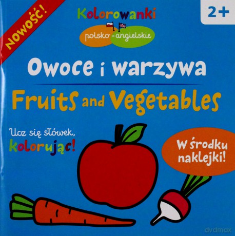 Owoce i warzywa. Kolorowanki polsko- angielskie z naklejkami - Brdos Krystyna [KSIĄŻKA]