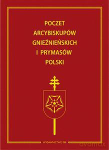 Poczet arcybiskupów gnieźnieńskich i Prymasów Polski [KSIĄŻKA]