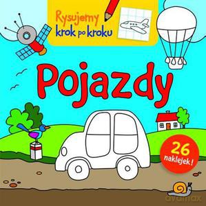 Pojazdy. Rysujemy krok po kroku - Bárdos Krystyna [KSIĄŻKA]