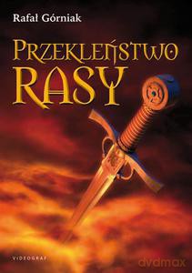 Przekleństwo rasy - Górniak Rafał [KSIĄŻKA]