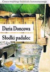 Słodki padalec (Wyd. 2013) - Doncowa Daria [KSIĄŻKA]