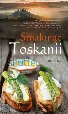 Smakując Toskanii - Elon Beth [KSIĄŻKA]