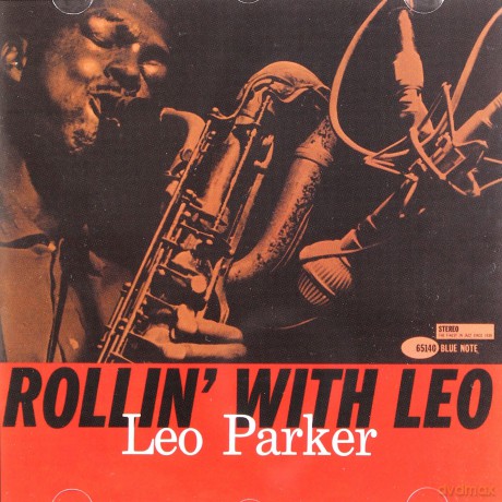 Leo Parker:Rollin' With Leo (RVG) [CD]