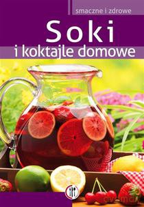 Soki i koktajle domowe - Krawczyk Marta [KSIĄŻKA]