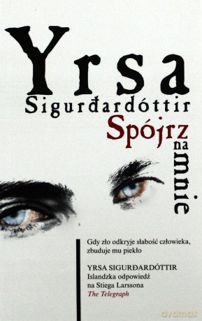 Spójrz na mnie (pocket) - Sigurdardottir Yrsa [KSIĄŻKA]