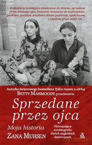 Sprzedane przez ojca - Muhsen Zana [KSIĄŻKA]