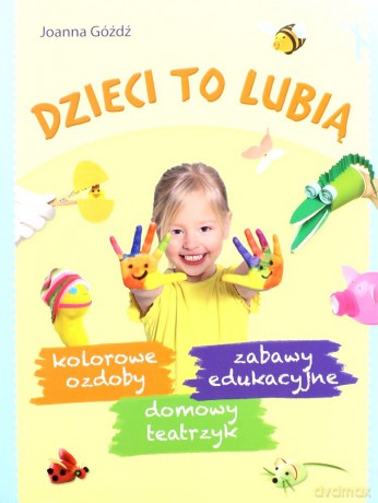 Świat dziecka - Góźdź Joanna [KSIĄŻKA]