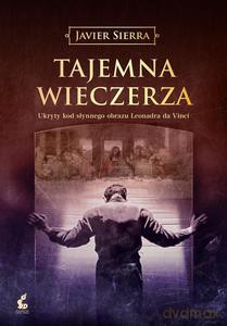 Tajemna wieczerza - Sierra Javier [KSIĄŻKA]