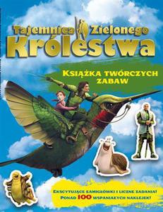 Tajemnica Zielonego Królestwa. Książka twórczych zabaw [KSIĄŻKA]