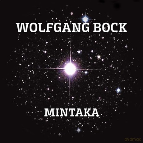 Wolfgang Bock: Mintaka (digipack) [CD]