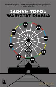 Warsztat diabła - Topol Jáchym [KSIĄŻKA]