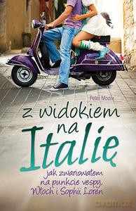 Z widokiem na Italię - Moore Peter [KSIĄŻKA]