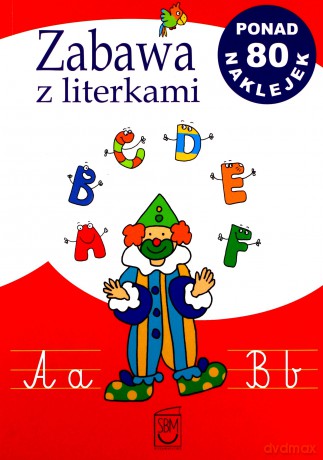 Zabawa z literkami (dodruk 2013) - Kawałko Natalia [KSIĄŻKA]