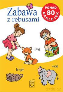 Zabawa z rebusami - Czarkowska Iwona [KSIĄŻKA]