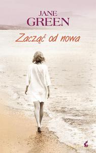 Zacząć od nowa - Green Jane [KSIĄŻKA]