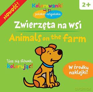 Zwierzęta na wsi. Kolorowanki polsko- angielskie z naklejkami - Bardos Krystyna [KSIĄŻKA]
