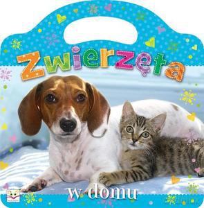 Zwierzęta w domu [KSIĄŻKA]