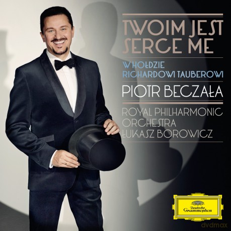 Piotr Beczała: You Are My Heart's Delight (Twoim Jest Serce Me) [CD]