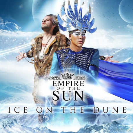 Empire Of The Sun: Ice On The Dune [CD]