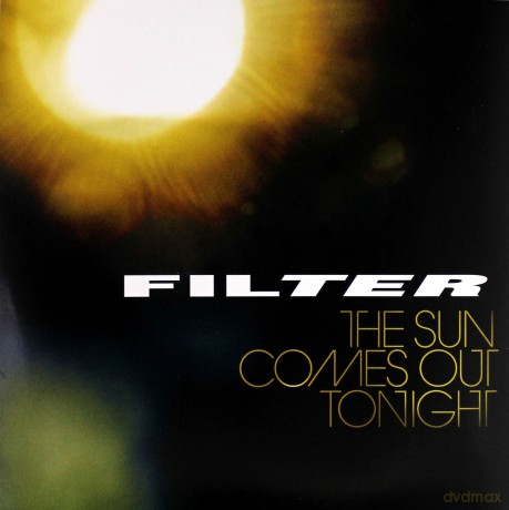 Filter: The Sun Comes Out Tonigh [WINYL]