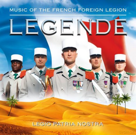 French Foreign Legion: Legende [CD]