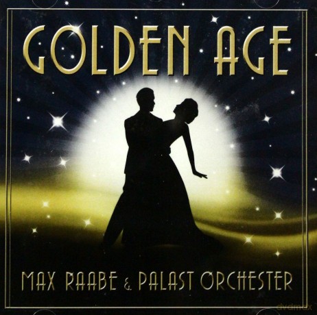 Max Raabe: Golden Age [CD]