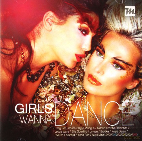 Girls Wanna Dance [2CD]