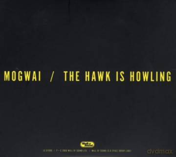 Mogwai: The Hawk Is Howling [CD]