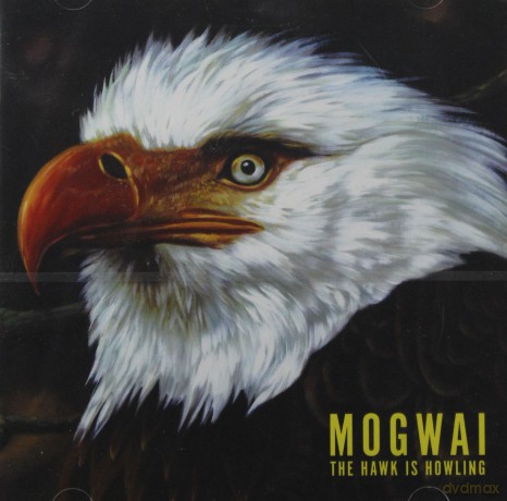 Mogwai: The Hawk Is Howling [CD]