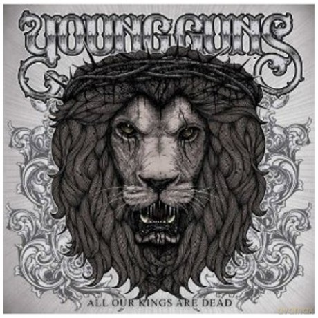 Young Guns: All Our Kings Are Dead [CD]