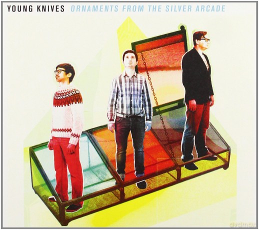 Young Knives: Ornaments From The Silver Arcade (digipack) [CD]