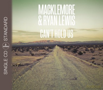 Macklemore & Ryan Lewis: Cant Hold Us (2track) [CD]