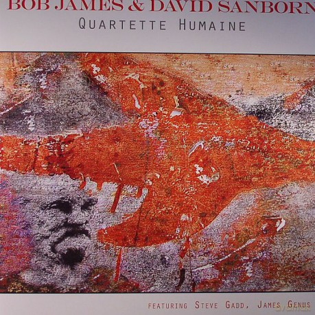 Bob James & David Sanborn: Quartette Humaine [WINYL]