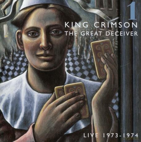 King Crimson: The great deceiver live 1973-1974 (vol. I) (repackaged) [2CD]
