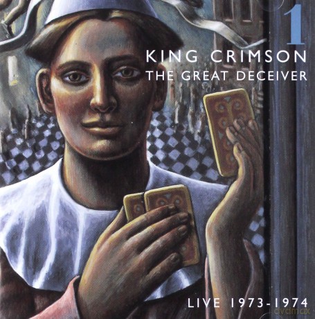 King Crimson: The great deceiver live 1973-1974 (vol. I) (repackaged) [2CD]