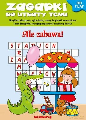 Zagadki do utraty tchu: Ale zabawa! [KSIĄŻKA]