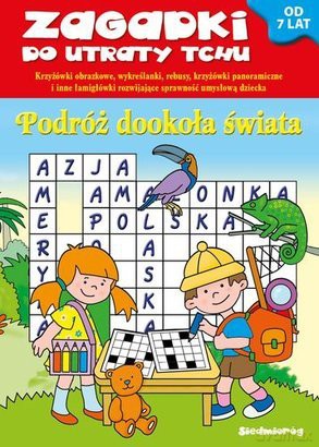 Zagadki do utraty tchu: Podróż dookoła świata [KSIĄŻKA]