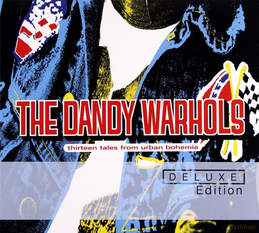 The Dandy Warhols: Thirteen Tales From Urban Bohemia (13TH Anniversary Deluxe) (digipack) [2CD]