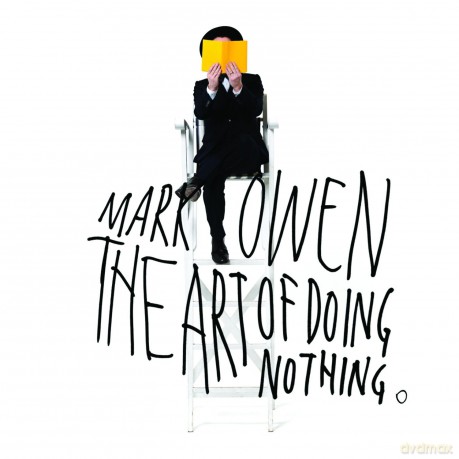 Mark Owen: The Art Of Doing Nothing (Deluxe) Ltd. (digibook) [CD]