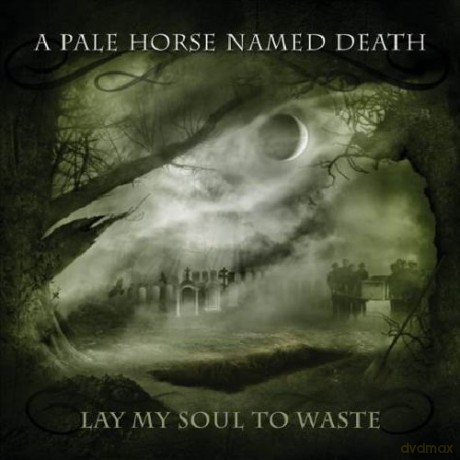 A Pale Horse Named Death: Lay My Soul To Waste [2xWINYL]+[CD]