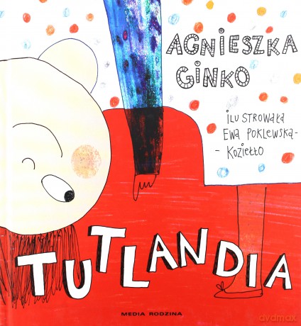 Tutlandia - Agnieszka Ginko [KSIĄŻKA]