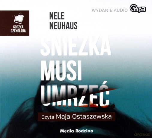 Śnieżka musi umrzeć (digipack) [AUDIOBOOK][CD-MP3]