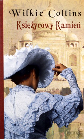 Księżycowy Kamień  - Wilkie Collins [KSIĄŻKA]