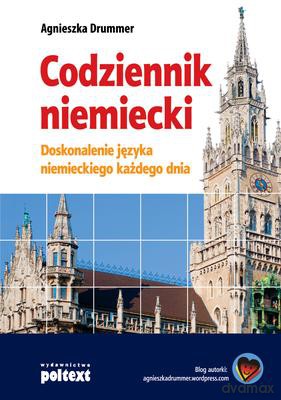 Codziennik niemiecki - Agnieszka Drummer [KSIĄŻKA]
