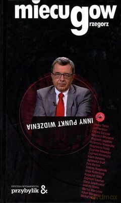 Inny punkt widzenia - Grzegorz Miecugow [KSIĄŻKA]