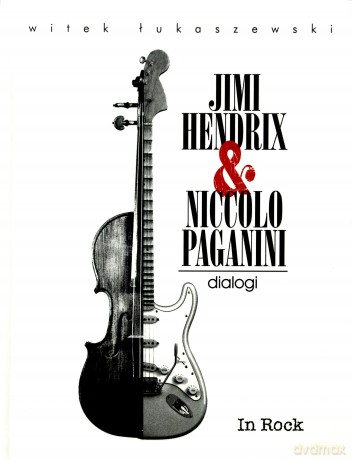 Jimi Hendrix i Noccolo Paganini Dialogi - Witek Łukaszewski [KSIĄŻKA]